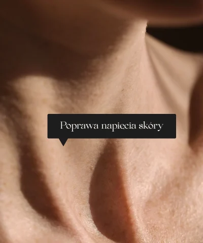 poprawa napięcia skóry